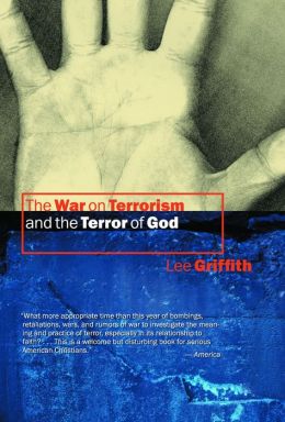 The War On Terrorism And The Terror Of God