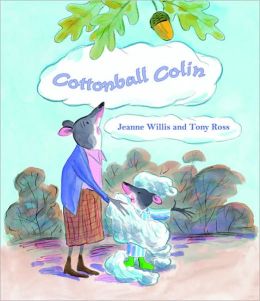 Cottonball Colin Jeanne Willis and Tony Ross