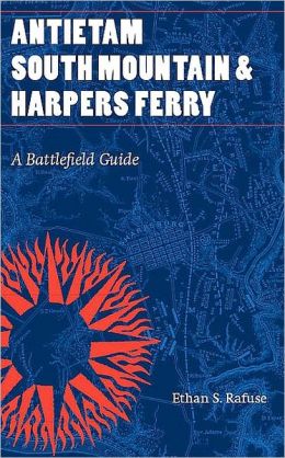 Antietam, South Mountain, and Harpers Ferry