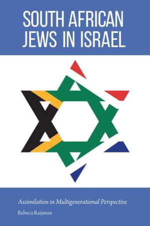 South African Jews in Israel: Assimilation in Multigenerational Perspective