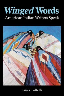 Winged Words: American Indian Writers Speak