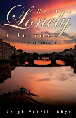 Wait a Lonely Lifetime