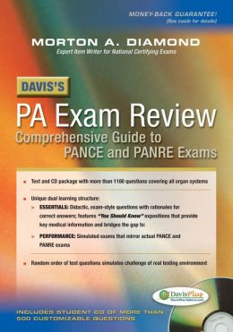 Davis's PA Exam Review: Focused Review for the PANCE and PANRE Morton Diamond