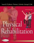 Book Cover Image. Title: Physical Rehabilitation, Author: Susan O''sullivan