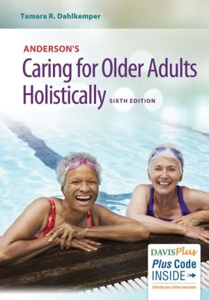 Anderson's Caring for Older Adults Holistically