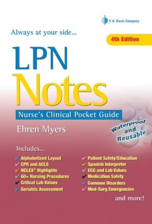 LPN Notes: Nurse's Clinical Pocket Guide / Edition 4