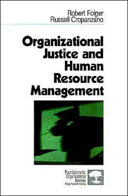 Organizational Justice And Human Resource Management