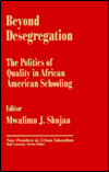 Beyond Desegregation: The Politics of Quality in African American Schooling