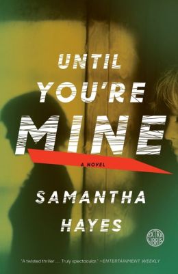 Until You're Mine
