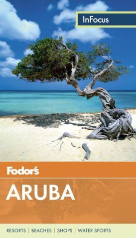 Fodor's In Focus Aruba