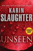 Book Cover Image. Title: Unseen (Will Trent Series #8) (B&N Signed Edition), Author: Karin Slaughter