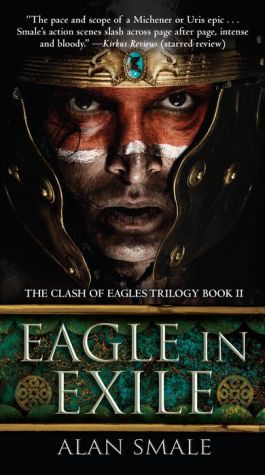 Eagle in Exile: The Clash of Eagles Trilogy Book II