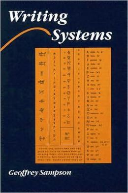 Writing Systems: A Linguistic Introduction