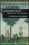 Sodometries: Renaissance Texts, Modern Sexualities