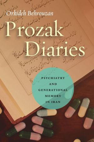 Prozak Diaries: Psychiatry and Generational Memory in Iran