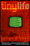 My Tiny Life: Crime and Passion in a Virtual World