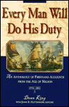 Every Man Shall Do His Duty: An Anthology of Firsthand Accounts from the Age of Nelson 1793-1815