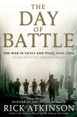 Book Cover Image. Title: The Day of Battle:  The War in Sicily and Italy, 1943-1944, Author: Rick Atkinson