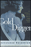 Gold Digger: The Outrageous Life and Times of Peggy Hopkins Joyce