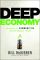 Deep Economy: The Wealth of Communities and the Durable Future