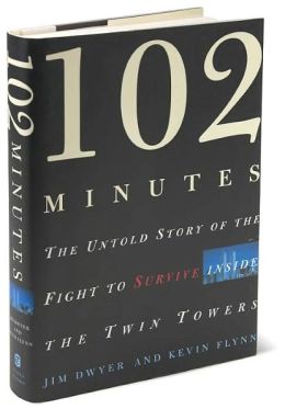 102 Minutes: The Untold Story of the Fight to Survive Inside the Twin Towers