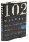 102 Minutes: The Untold Story of the Fight to Survive Inside the Twin Towers