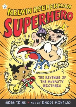The Revenge of the McNasty Brothers (Melvin Beederman, Superhero Series, #2)