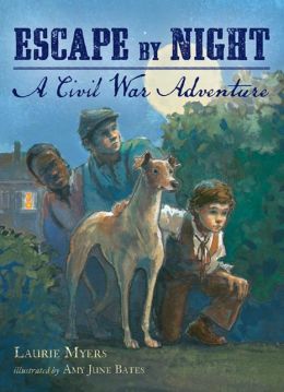 Escape by Night: A Civil War Adventure