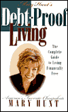 Mary Hunt's Debt-Proof Living: The Complete Guide to Living Financially Free