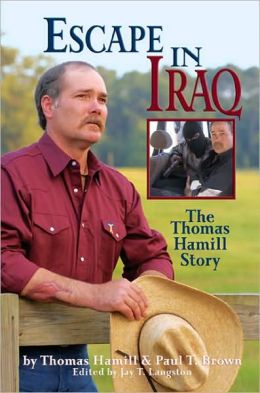 Escape in Iraq: The Thomas Hamill Story
