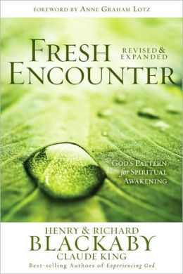 Fresh Encounter: God's Plan for Your Spiritual Awakening