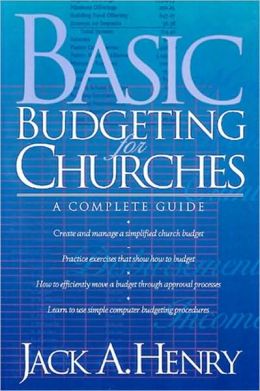 Basic Budgeting for Churches; A Complete Guide