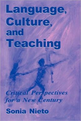 Language Culture, And Teaching Critical Perspectives For A New Century