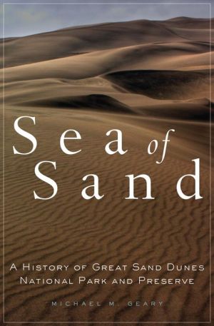 Sea of Sand: A History of Great Sand Dunes National Park and Preserve
