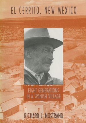 El Cerrito, New Mexico: Eight Generations in a Spanish Village