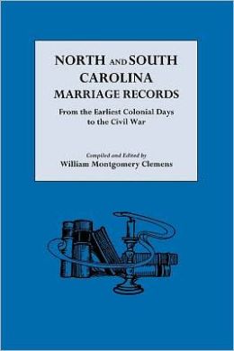 North and South Carolina Marriage Records William Montgomery Clemens