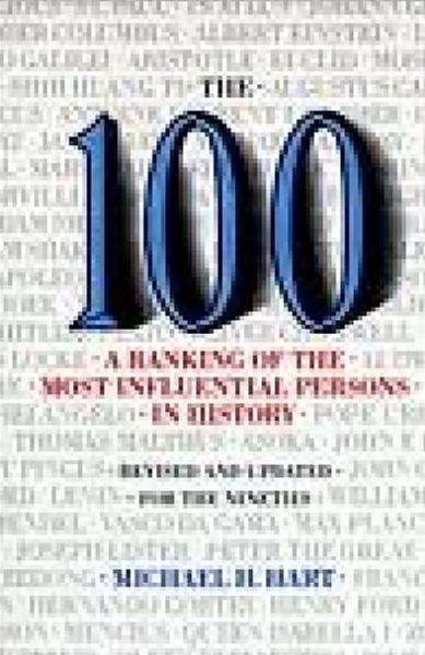 The 100: A Ranking of the Most Influential Persons in History