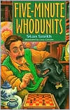 Five-Minute Whodunits