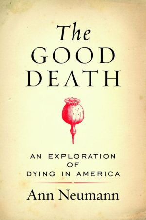 The Good Death: An Exploration of Dying in America