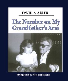 The Number on My Grandfather's Arm David A. Adler