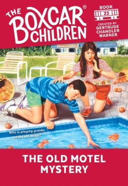 the boxcar children: the old motel mystery gertrude chandler warner