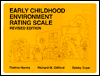 Early Childhood Environment Rating Scale (Ecers)