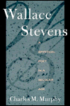 Wallace Stevens: A Spiritual Poet in a Secular Age