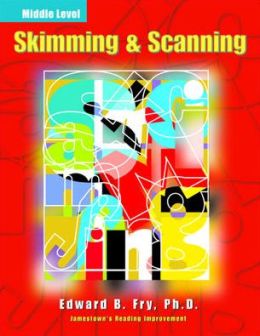 Skimming and Scanning: Middle Level (Reading Improvement Series)