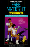 Home Gym Fitness: Free Weight Workouts