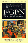 Fabian: The Story of a Moralist