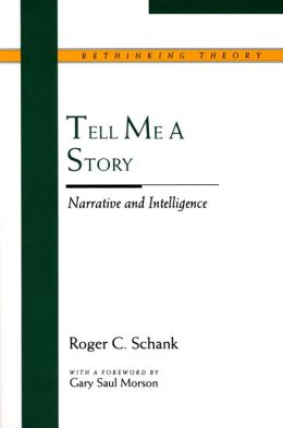 Tell Me a Story: Narrative and Intelligence