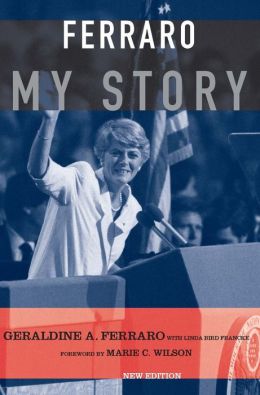 Ferraro: My Story