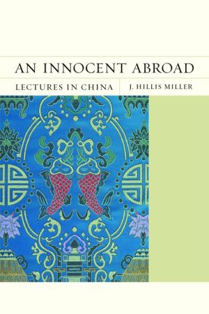 An Innocent Abroad: Lectures in China