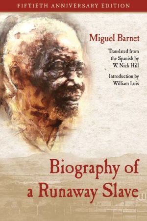 Biography of a Runaway Slave: Fiftieth Anniversary Edition